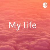 Podcast My life
