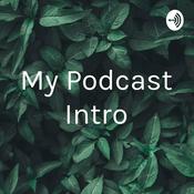 Podcast My Podcast Intro