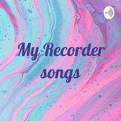 Podcast My Recorder songs