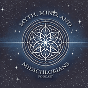 Podcast Myth, Mind, and Midichlorians