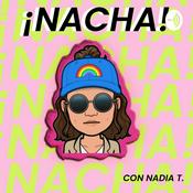 Podcast Nacha con Nadia Thieroldt