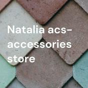 Podcast Natalia acs- accessories store