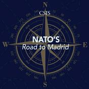 Podcast NATO’s Road to Madrid