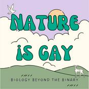 Podcast Nature is Gay