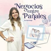 Podcast Negocios Entre Pañales | Maternidad y Emprendimiento
