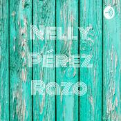 Podcast Nelly Pérez Razo