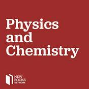 Podcast New Books in Physics and Chemistry