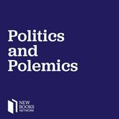 Podcast New Books in Politics and Polemics