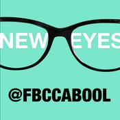 Podcast NEW EYES @ FBC CABOOL