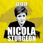 Podcast Nicola Sturgeon