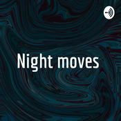 Podcast Night moves