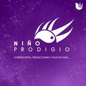 Podcast ‘Niño Prodigio’ – Horóscopos, predicciones y mucho más…