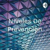 Podcast Niveles De Prevención