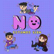 Podcast No Estamos Bien