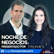 Podcast Noche de Negocios presentado por Finamex