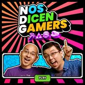 Podcast Nos Dicen Gamers