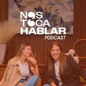 Podcast 🎙️ Nos Toca Hablar | Podcast