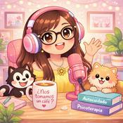 Podcast ¿Nos tomamos un café? Psicoeducación para tu bienestar.