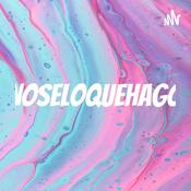 Podcast Noseloquehago
