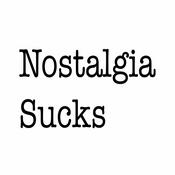 Podcast Nostalgia Sucks