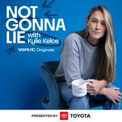 Podcast Not Gonna Lie with Kylie Kelce