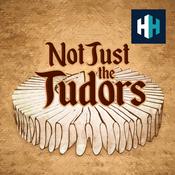 Podcast Not Just the Tudors