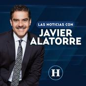 Podcast Noticias con Javier Alatorre