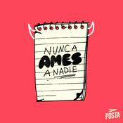 Podcast Nunca Ames a Nadie