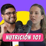 Podcast Nutrición 101 con LuiFe y Etty