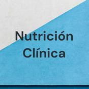 Podcast Nutrición Clínica