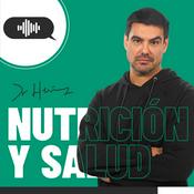 Podcast Nutrición y Salud con el Dr.Hernández