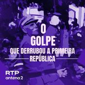 Podcast O Golpe que derrubou a Primeira República