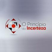 Podcast O Princípio da Incerteza