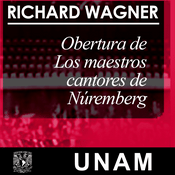 Podcast Obertura de Los maestros cantores de Núremberg