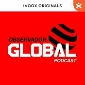 Podcast Observador Global Podcast