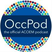 Podcast OccPod: the official ACOEM podcast