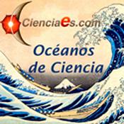 Podcast Océanos de Ciencia - Cienciaes.com