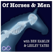 Podcast Of Horses and Men