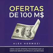 Podcast Ofertas de 100 M$ (Alex Hormozi)