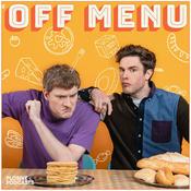 Podcast Off Menu with Ed Gamble and James Acaster