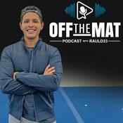 Podcast Off the Mat with RaulD33