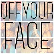 Podcast Off Your Face