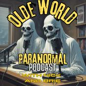 Podcast Olde World Paranormal Podcast