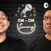 Podcast Om - Om Senang