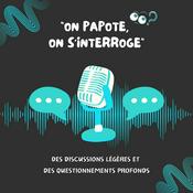 Podcast "On papote, on s'interroge"