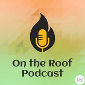 Podcast On the Roofcast