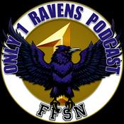 Podcast Only 1 Ravens: A Baltimore Ravens Podcast