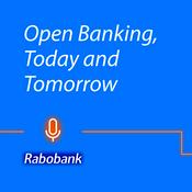 Podcast Open Banking, Today and Tomorrow