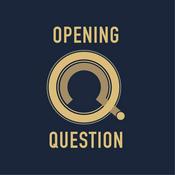 Podcast Opening Question