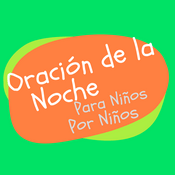 Podcast Oración de la noche para niños y por niños